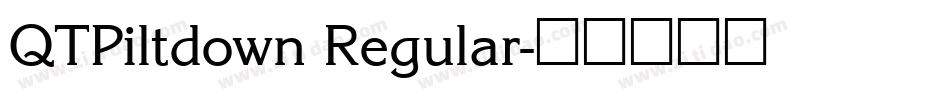 QTPiltdown Regular字体转换